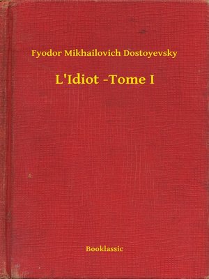 cover image of L'Idiot -Tome I